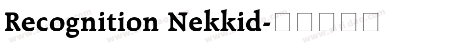 Recognition Nekkid字体转换